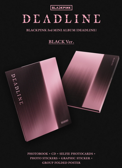 [YG SELECT POB] BLACKPINK – 3rd MINI ALBUM [DEADLINE] (BLACK Ver.)
