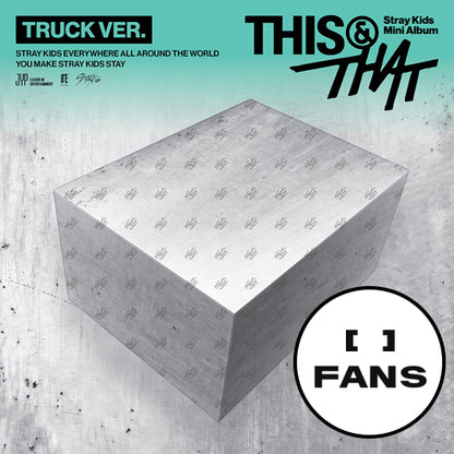 [FANS SHOP POB] Stray Kids – Mini Album [THIS & THAT] (TRUCK VER.)
