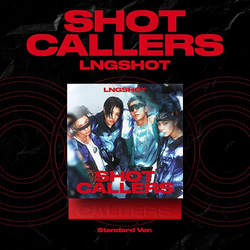 LNGSHOT – SHOT CALLERS (Standard Ver.)