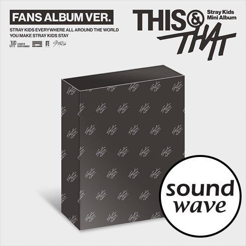 [SOUNDWAVE POB] Stray Kids – Mini Album [THIS & THAT] (FANS ALBUM VER.)